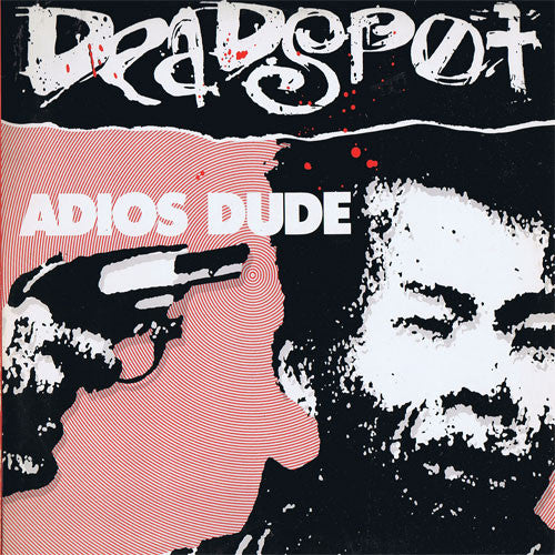 Deadspot : Adios Dude (LP)